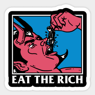 Eat The Rich Sticker